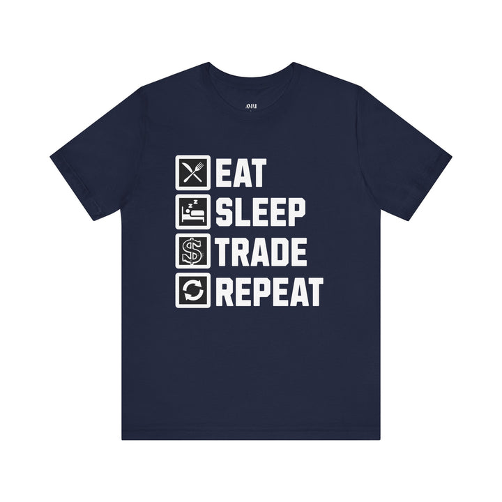 Eat Sleep Trade Repeat