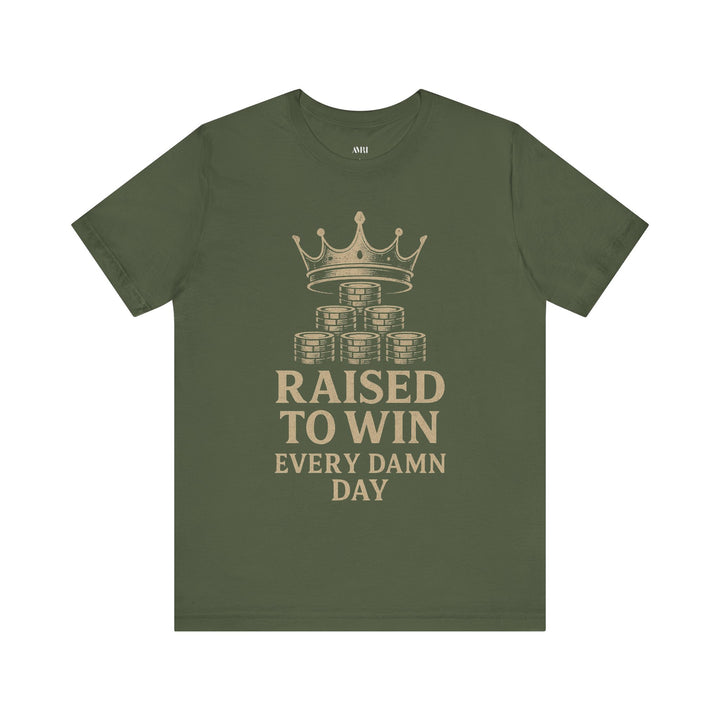 Raised to Win