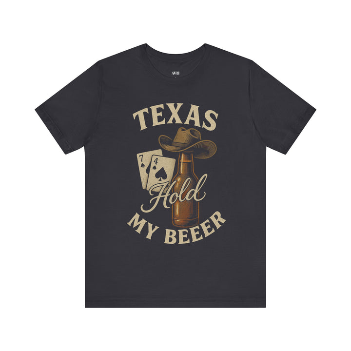 Texas Hold My Beer
