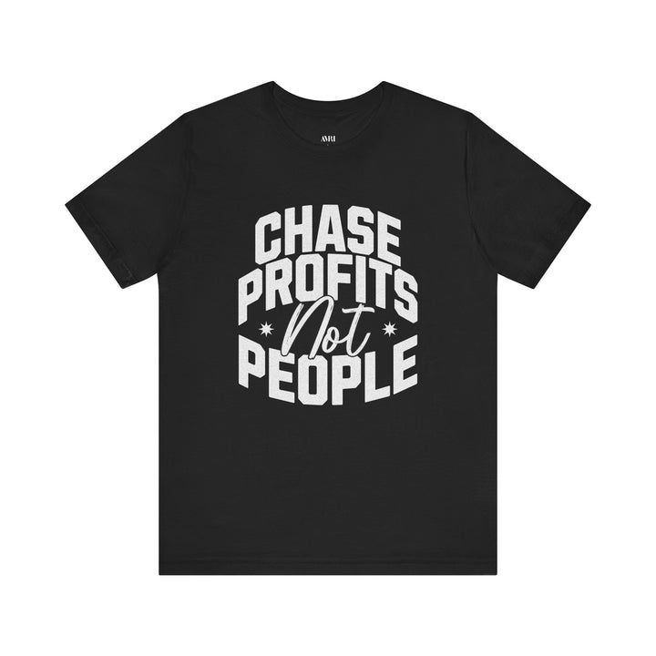 Chase Profits Not People