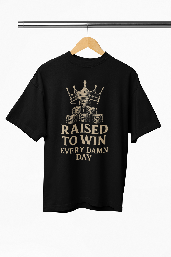 Raised to Win