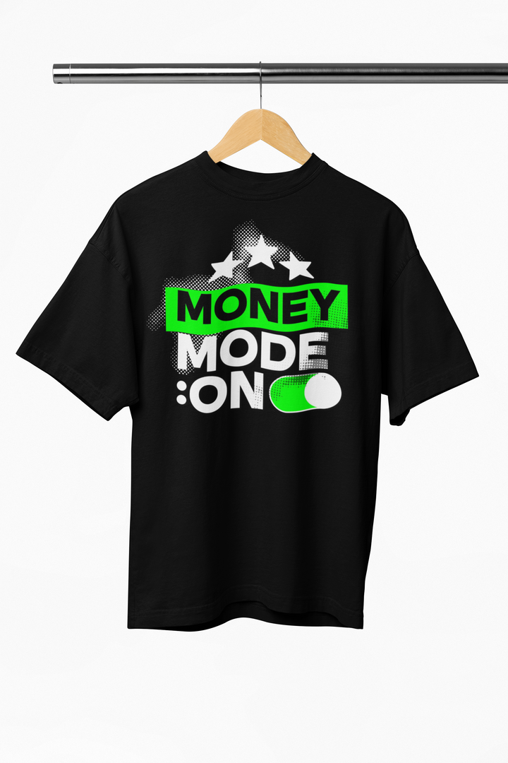 Money Mode: On