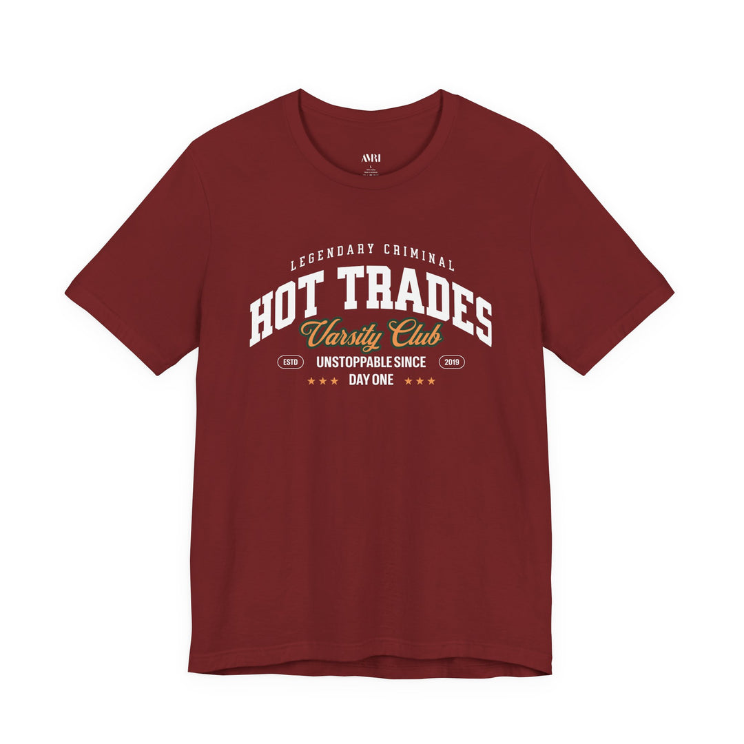 Hot Trades Varsity Tee