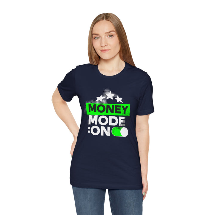 Money Mode: On