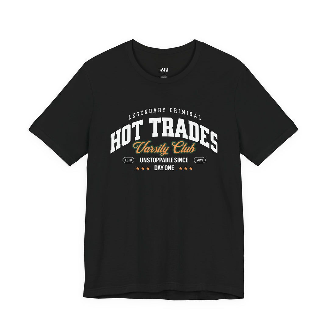 Hot Trades Varsity Tee