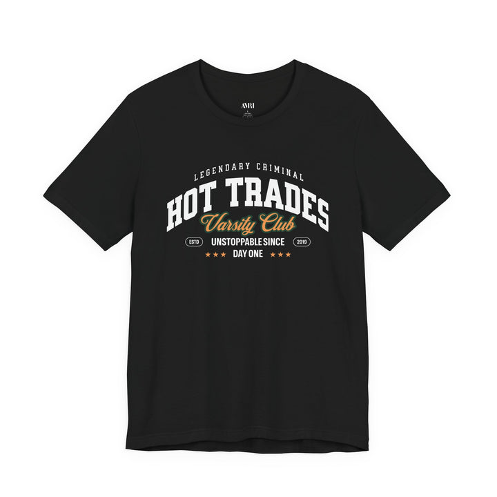 Hot Trades Varsity Tee