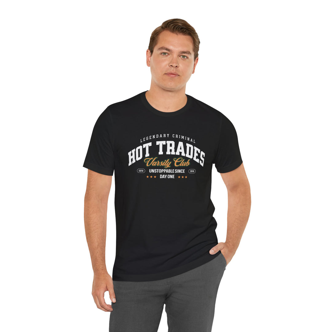 Hot Trades Varsity Tee