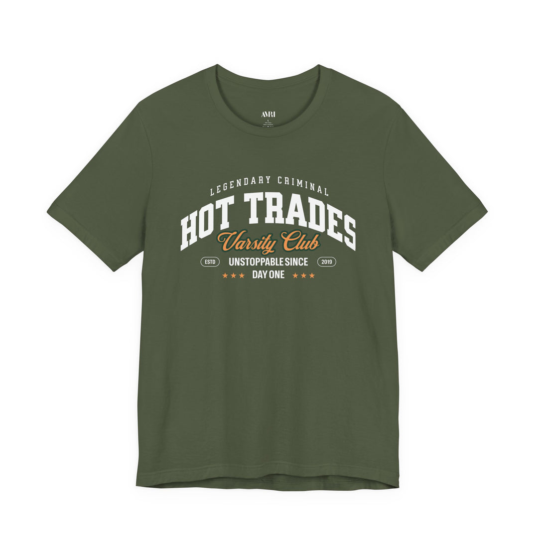 Hot Trades Varsity Tee