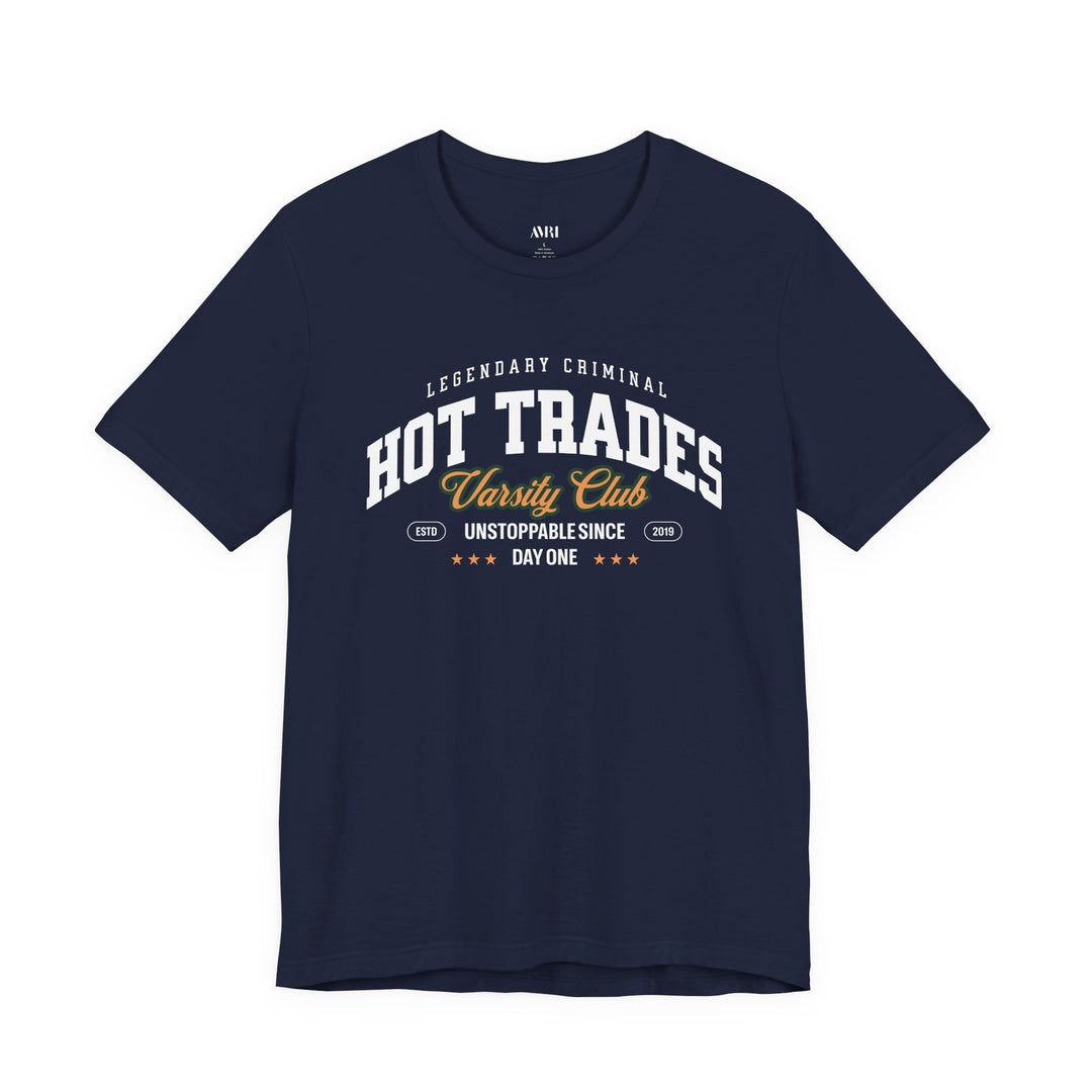 Hot Trades Varsity Tee