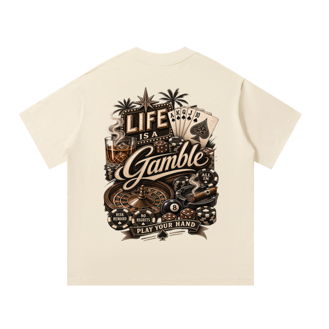 Life is a Gamble