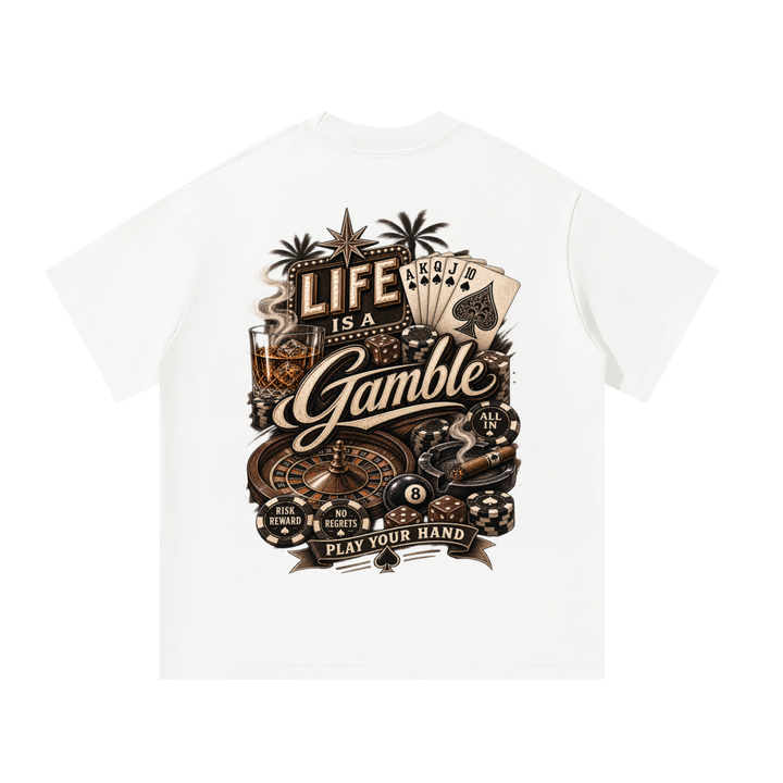 Life is a Gamble